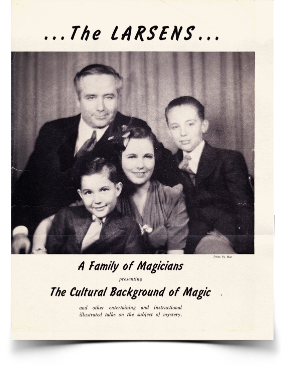 Flyer for the Larsens, A Family of Magicians